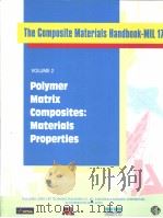 THE COMPOSITE MATERIALS HANDBOOK-MIL 17  POLYMER MATRIX COMPOSITES：MATERIALS PROPERTIES  VOL.2（ PDF版）