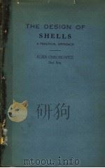 THE DESIGN OF SHELLS A PRACTICAL APPROACH PDF电子版封面