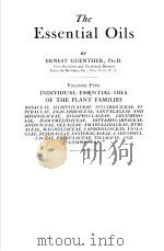 THE ESSENTIAL OILS PDF电子版封面 ERNEST GUENTHER PH·D