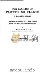 THE FAMILES OF FLOWERING PLANTS ARRANGED ACCORDING TO NEW SYSTEM PDF电子版封面 J·HUTCHINSON