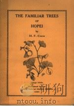 THE FAMILIAR TREES OF HOPEI PDF电子版封面 H.F.CHOW