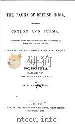THE FAUNA OF BRITISH INDIA INCLUDING CEYLON AND BURMA COLEOPTERA CARABIDE VOL·2 PDF电子版封面 H·E·ANDREWES