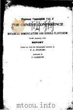 THE GENEVE CONFERENCE ON BOTANICAL NOMENCLATURE AND GENERA PLANTARUM     PDF电子版封面    F·A·STAFLEU 