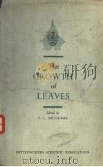 THE GROWTH OF LEAVES PDF电子版封面 F.L.MILTHORPE