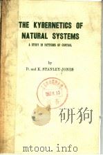 THE KYBERNETICS OF NATURAL SYSTEMS PDF电子版封面 D·AND K·STANLEY