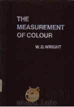 THE MEASUREMENT OF COLOUR PDF电子版封面 W.D.WRIGHT