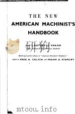 THE NEW AMERICAN MACHINIST'S HANDBOOK PDF电子版封面 RUPERT LE GRAND