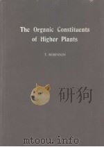 THE ORGANIC CONSTITUENTS OF HIGHER PLANTS PDF电子版封面