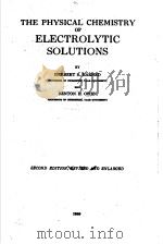 THE PHYSICAL CHEMISTRY OF ELECTROLYTIC SOLUTIONS PDF电子版封面 HERBERT S·HARNED