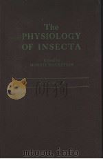 THE PHYSIOLOGY OF INSECTA VOLUME 1 PDF电子版封面
