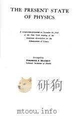 THE PRESENT STATE OF PHYSICS PDF电子版封面 FREDERICK S·BRACKETT