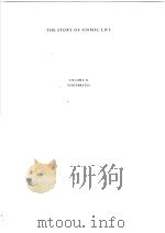 THE STORY OF ANIMAL LIFE VOLUME Ⅱ PDF电子版封面 MAURICE BURTON,D.Sc.