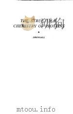 THE STRUCTURAL CHEMISTRY OF PROTEINS PDF电子版封面 H·D·SPRINGALL M·A· D·PHIL·F·R·