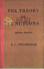THE THEORY OF FUNCTIONS PDF电子版封面 E·C·TITCHMARSH