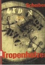 TROPENHOLZER PDF电子版封面 CHRISTIAN SCHEIBER