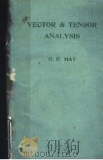 VECTOR AND TENSOR ANALYSIS PDF电子版封面 G·E·HAY