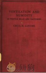 VENTILATION AND HUMIDITY PDF电子版封面 CECIL H·LANDER