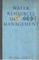 WATER RESOURCES USE AND MANAGEMENT PROCEEDINGS OF A SYMPOSIUM HELD AT CANBERRA BY THE AUSTRALIAN ACA PDF电子版封面