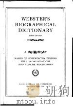 WEBSTER‘S BIOGRAPHICAL DICTIONARY PDF电子版封面 A DICTIONARY