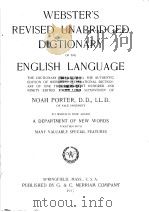 WEBSTER'S REVISED UNABRIDGED DICTIONARY OF THE ENGLISH LANGUAGE PDF电子版封面 G.& C. MERRIAM COMPANY