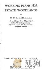 WORKING PLANS FOR ESTATE WOODLANDS PDF电子版封面 N.D.G.JAMES M.C. M.A.