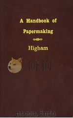A HANDBOOK OF PAPERMAKING（ PDF版）