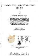 IRRIGATION AND HYDRAULIC BESIGN VOLUME TWO IRRIGATION WORKS PDF电子版封面