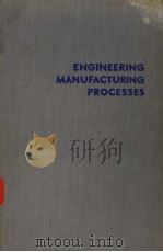 ENGINEERING MANUFACTURING PROCESSES IN MACHINE AND ASSEMBLY SHOPS PDF电子版封面 D.MASLOV,V.DANILEVSKY AND V.SA