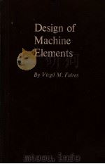 DESIGN OF MACHINE ELEMENTS PDF电子版封面 VIRGIL M.FAIRES