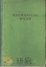 MECHANICAL WEAR PDF电子版封面 JOHN T.BURWELL,JR.