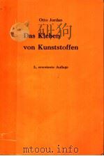 DAS KLEBEN VON KUNSTSTOFFEN MIT 2 ABBILDUNGEN UND 1 TAFEL 2.VERBESSERTD UND ERWEITERTE AUFLAGE（ PDF版）