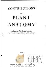 CONTRIBUTIONS TO PLANT ANATOMY PDF电子版封面 W.BAILEY