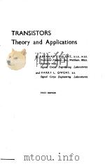TRANSISTORS THEORY AND APPLICATIONS PDF电子版封面