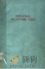 INDUSTRIAL RECTIEYING TUBES BOOK ⅩⅢ PDF电子版封面