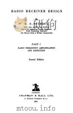RADIO RECEIVER DESIGN PART Ⅰ RADIO FREQUENCY AMPLIFICATION AND DETECTION（ PDF版）
