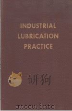 INDUSTRIAL LUBRICATION PRACTICE PDF电子版封面 PAUL D.HOBSON