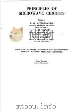 PRINCIPLES OF MICROWAVE CIRCUITS FIRST EDITION SECOND IMPRESSION PDF电子版封面 C.G.MONTGOMERY