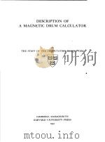 DESCRIPTION OF A MAGNETIC DRUM CALCULATOR     PDF电子版封面    THE STAFF OF THE COMPUTATION L 