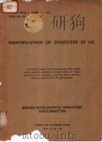 B.L.O.S. FINAL REPORT NO.763.IDENTIFICATION OF DYESTUFFS IN I.G. PDF电子版封面