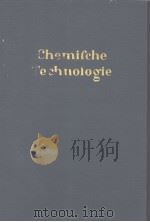 CHEMISCHE TECHNOLOGIE ORGANISCHE TECHNOLOGIE Ⅱ PDF电子版封面