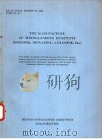 B.L.O.S. FINAL REPORT NO.1482.THE MANUFACTURE OF MISCELLANEOUS DYESTUFFS (INDIGOID,DIOXAZINE,AURAMIN PDF电子版封面