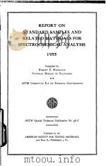 REPORT ON STANDARD SAMPLES AND RELATED MATERIALS FOR SPECTROCHEMICAL ANALYSIS PDF电子版封面 ROBERT E.MICHAELIS