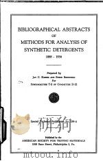 BIBLIOGRAPHICAL ABSTRACTS OF METHODS FOR ANALYSIS OF SYNTHETIC DETERGENTS 1888-1956 PDF电子版封面 JAY C.HARRIS AND RUBIN BERNSTE