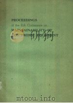 PROCEEDINGS OF THE EIA CONFERENCE ON MAINTAINABILITY OF ELECTRONIC EQUIPMENT     PDF电子版封面     