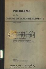 PROBLEMS ON THE DESIGN OF MACHINE ELEMENTS THIRD EDITION PDF电子版封面 VIRGIL M.FAIRES ROY M.WINGREN