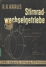 AUFBAU UND KINEMATIK DER STIRNRADWECHSELGETRIEBE     PDF电子版封面     