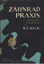 DIE ZAHNRADPRAXIS TEIL Ⅰ:GERADZAHN-STIRNRADER     PDF电子版封面     