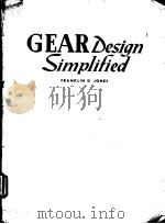 GEAR DESIGN SIMPLIFIED SECOND EDITION     PDF电子版封面    FRANKLIN D.JONES 