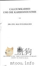 HANDBUCH DER TECHNISCHEN ELEKTROCHEMIE TEIL 1 CALCIUMKARBID UND DIE KARBIDINDUSTRIE（ PDF版）