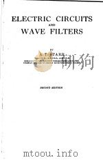 ELECTRIC CIRCUITS AND WAVE FILTERS SECOND MDITION PDF电子版封面 A.T.STARR
